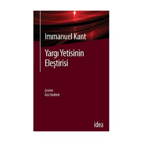 YARGI YETISININ ELEŞTİRİSİ - IMMANUEL KANT
