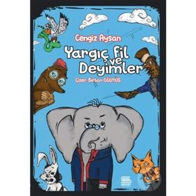 Yargıç Fil ve Deyimler - Cengiz Aysan