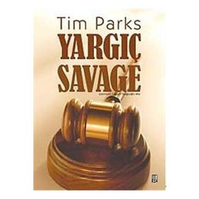YARGIÇ SAVAGE - TIM PARKS