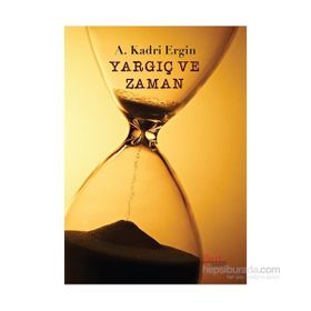 Yargıç ve Zaman - A. Kadri Ergin