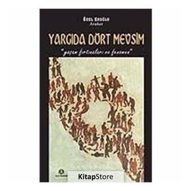 YARGIDA DÖRT MEVSIM YAŞAM FIRTINALARI VE FENOMEN - ÖZEL EROĞLU