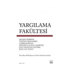 Yargılama Fakültesi - Jacques Derrida