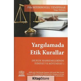 Yargılamada Etik Kurallar - Filiz Berberoğlu