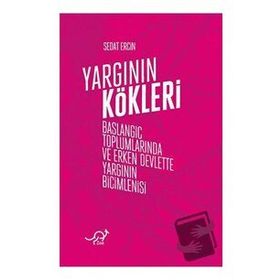 Yargının Kökleri - Sedat Erçin