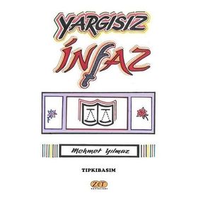 Yargısız İnfaz - Mehmet Yılmaz