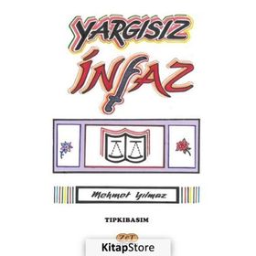 Yargısız İnfaz - Mehmet Yılmaz