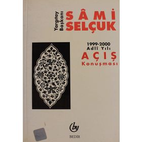 Yargıtay Başkanı Sami Selçuk: 1999-2000 Adli Yılı Açış Konuşması - Sami Selçuk