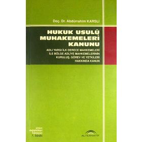 YARGITAY İÇTİHADI BİRLEŞTİRME KARARLARI IŞIĞINDA, SON DEĞİŞİKLİKLER İŞLENMİŞ ATIFLI HUKUK USULÜ MUHAKEMELERI KANUNU VE İLGİLİ MEVZUAT - MEHMET AKIF TUTUMLU