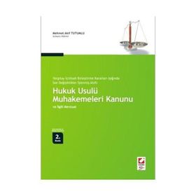 YARGITAY İÇTİHADI BİRLEŞTİRME KARARLARI IŞIĞINDA, SON DEĞİŞİKLİKLER İŞLENMİŞ ATIFLI HUKUK USULÜ MUHAKEMELERI KANUNU VE İLGİLİ MEVZUAT - MEHMET AKIF TUTUMLU