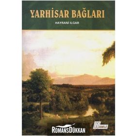Yarhisar Bağları - Hayrani Ilgar