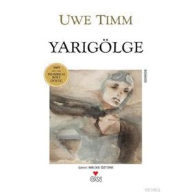 YARI GÖLGE - UWE TIMM
