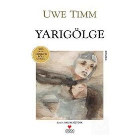 YARI GÖLGE - UWE TIMM