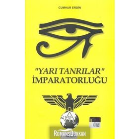 YARI TANRILAR İMPARATORLUĞU - CUMHUR ERDIN