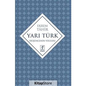 Yarı Türk - Ekrem Tahir