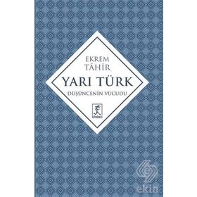 Yarı Türk - Ekrem Tahir