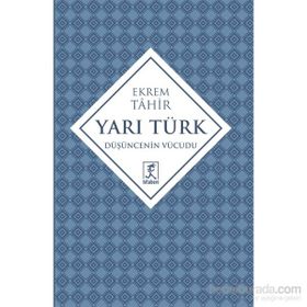 Yarı Türk - Ekrem Tahir