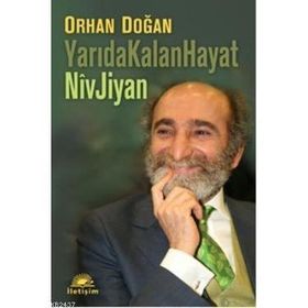 YARIDA KALAN HAYATLAR NIVJIYAN - ORHAN DOĞAN