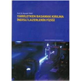 Yarıiletken Basamak Kırılma İndisli Lazerlerin Fiziği - Mustafa Temiz