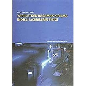 Yarıiletken Basamak Kırılma İndisli Lazerlerin Fiziği - Mustafa Temiz