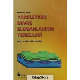 Yarıiletken Devre Elemanlarının Temelleri - Edward S. Yang