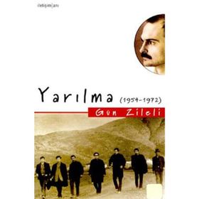 YARILMA (1954-1972) - GÜN ZILELI