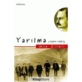 YARILMA (1954-1972) - GÜN ZILELI
