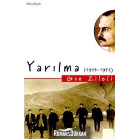 YARILMA (1954-1972) - GÜN ZILELI