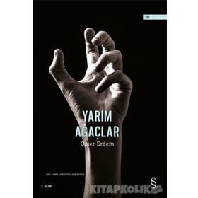 Yarım Ağaçlar - Ömer Erdem
