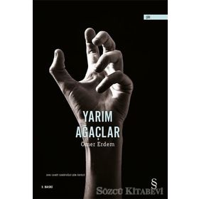 Yarım Ağaçlar - Ömer Erdem
