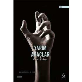Yarım Ağaçlar - Ömer Erdem