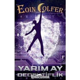 Yarım Ay - Dedektiflik - Eoin Colfer