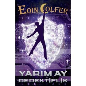 Yarım Ay - Dedektiflik - Eoin Colfer