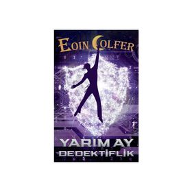 Yarım Ay - Dedektiflik - Eoin Colfer