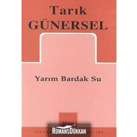 YARIM BARDAK SU - TARIK GÜNERSEL