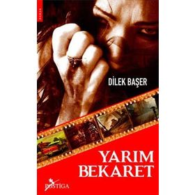 YARIM BEKARET - DILEK BAŞER