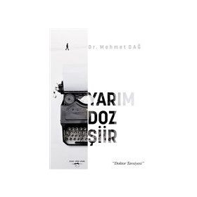 Yarım Doz Şiir Mehmet Dağ