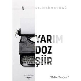 Yarım Doz Şiir Mehmet Dağ