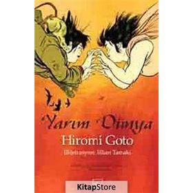YARIM DÜNYA - HIROMI GOTO