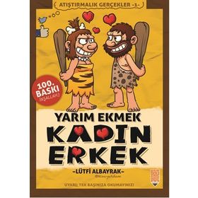 Yarım Ekmek Kadın Erkek - Lütfi Albayrak