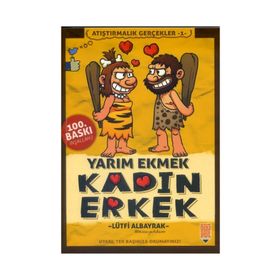 Yarım Ekmek Kadın Erkek - Lütfi Albayrak