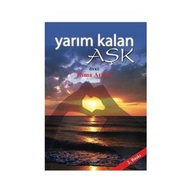 Yarım Kalan Aşk - Esma Arslan