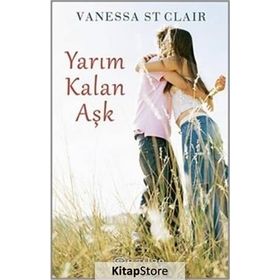 Yarım Kalan Aşk - Vanessa St Clair