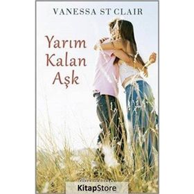 Yarım Kalan Aşk - Vanessa St Clair