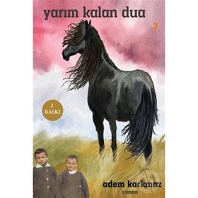 YARIM KALAN DUA - ADEM KORKMAZ