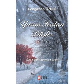 Yarım Kalan Düşler - Cengizhan Özden