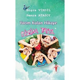 Yarım Kalan Hikaye - Semra Atasoy Büşra Virdil