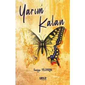 Yarım Kalan - Saniye Yıldırım