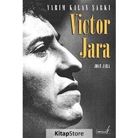 YARIM KALAN ŞARKI VICTOR JARA - JOAN JARA
