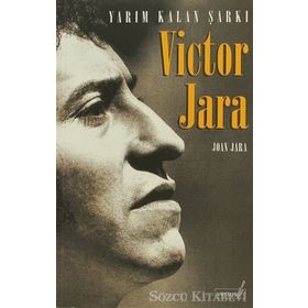 YARIM KALAN ŞARKI VICTOR JARA - JOAN JARA