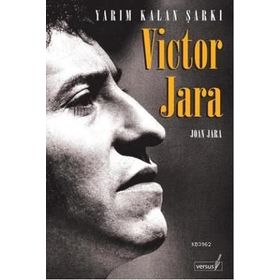 YARIM KALAN ŞARKI VICTOR JARA - JOAN JARA